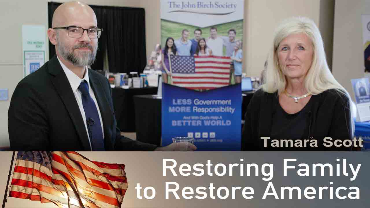 Restoring the Family to Restore America: Tamara Scott 