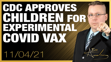 CDC Approves Children 5-11 To Be Guinea Pigs For Experimental Vaccine!