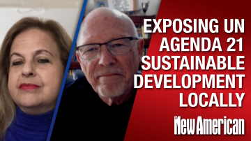 Exposing UN Agenda 21 Sustainable Development at the Local Level