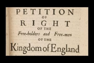 The Petition of Right of 1628: A Forgotten Cornerstone of Our Constitution