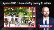 Agenda 2030-style 15-minute City Being Constructed in Indiana  