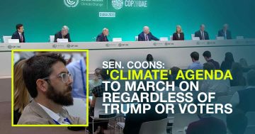 ‘Climate’ Agenda to March on Regardless of Trump or Voters: Sen. Coons
