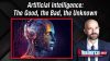 Artificial Intelligence: The Good, the Bad, the Unknown 