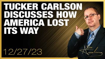 Tucker Carlson Discusses How America Lost Its Way 