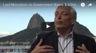 Lord Monckton on Government Waste & a Potential Rio+40
