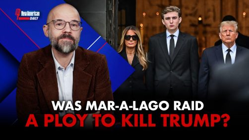 Was FBI’s Mar-a-Lago Raid a Ploy to Kill Trump? 