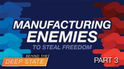 Manufacturing Enemies: Commies, Drugs & Jihad – Part 3