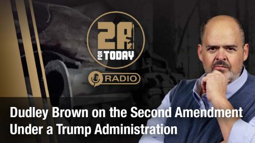 Dudley Brown on the Second Amendment Under a Trump Administration