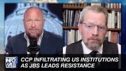 CCP Infiltrating US Institutions As JBS Leads Resistance: Bill Jasper on InfoWars