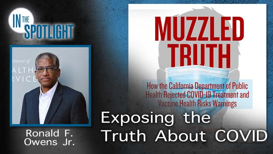 Ronald F. Owens, Jr.: Exposing the Truth about Covid