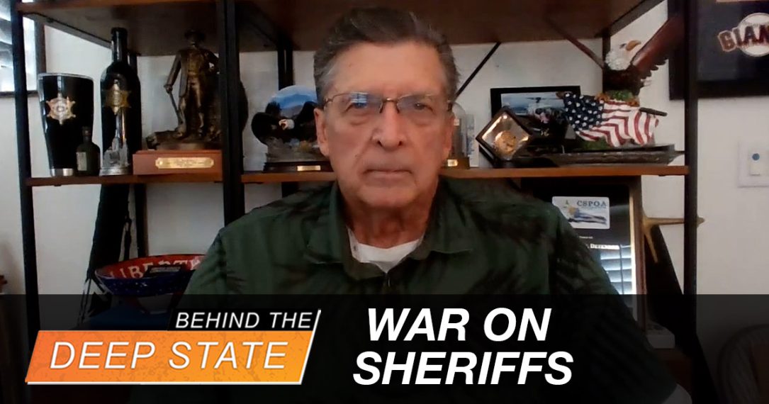 War on Sheriffs: Deep State Dems Attack