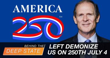 Why Did the Left Demonize the U.S. on 250th July 4? It’s a Sales Tactic, Warns Top Historian